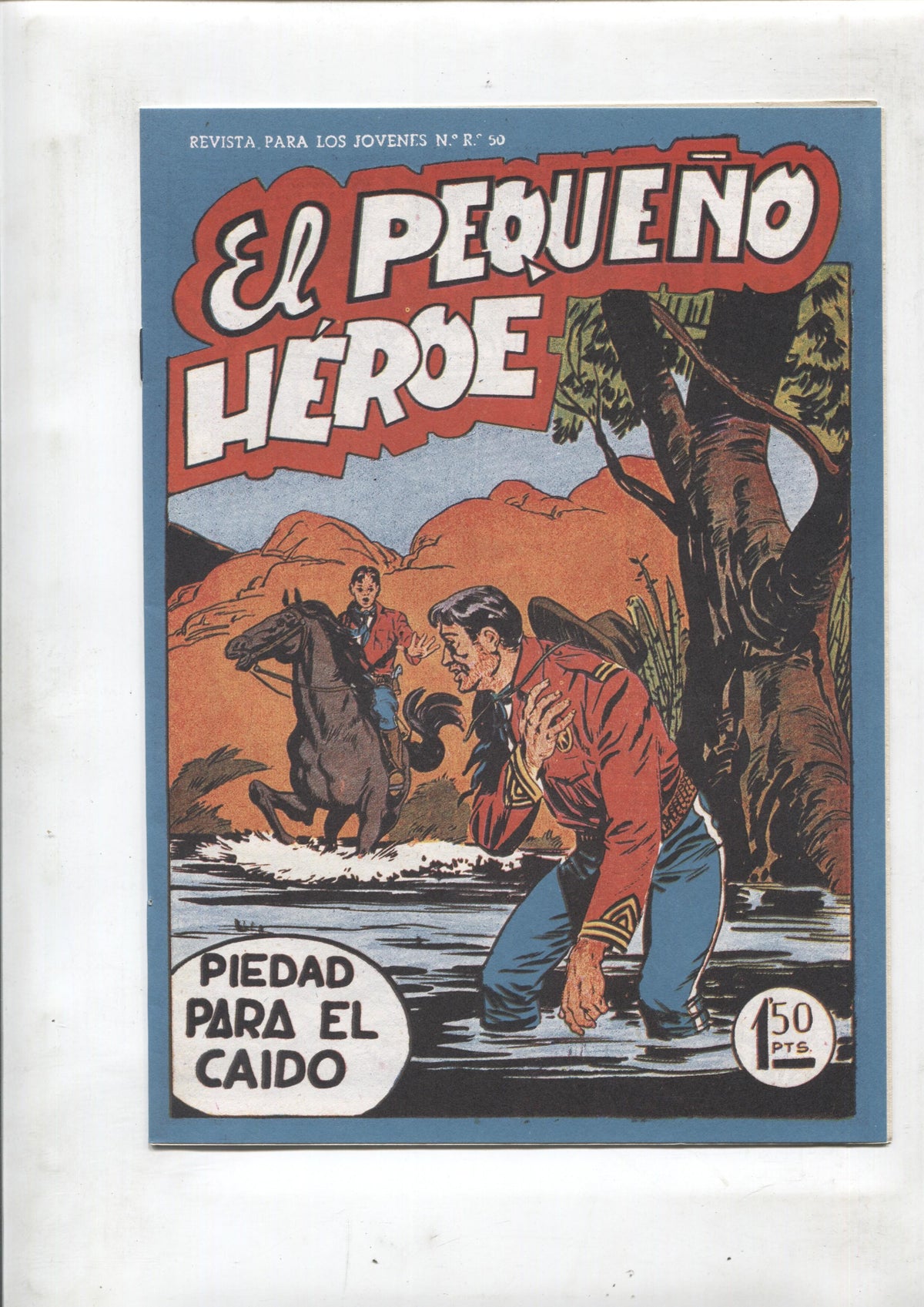 Facsimil: El Pequeño Heroe numero 044: Piedad para el caido