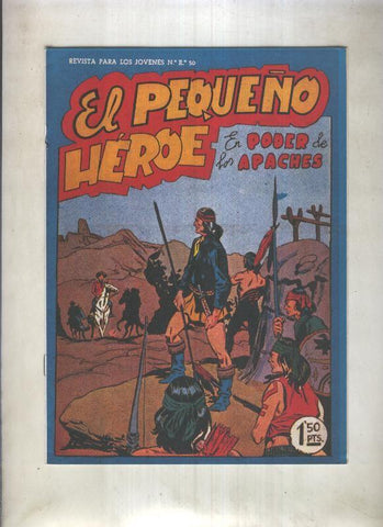 Facsimil: El Pequeño Heroe numero 051: En poder de los apaches