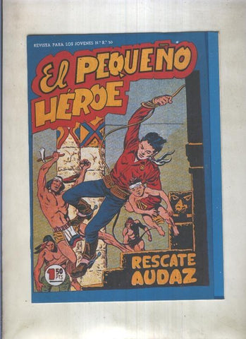 Facsimil: El Pequeño Heroe numero 062: Rescate audaz