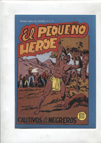 Facsimil: El Pequeño Heroe numero 065: Cautivo de los negreros