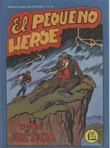 Facsimil: El Pequeño Heroe numero 067: la hora de la justicia