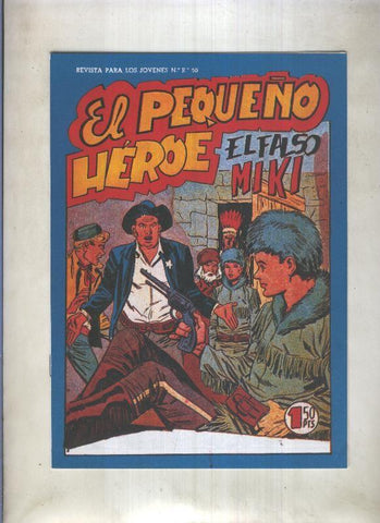 Facsimil: El Pequeño Heroe numero 079: El falso Miki