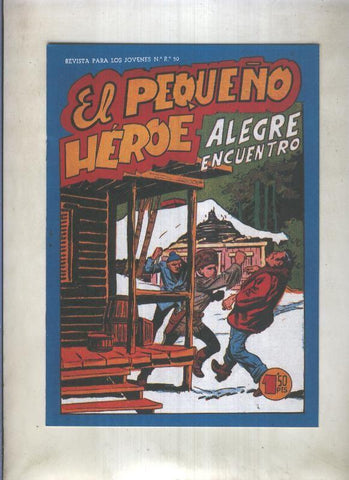 Facsimil: El Pequeño Heroe numero 086: alegre encuentro