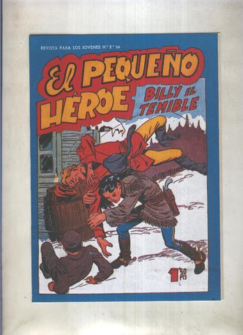 Facsimil: El Pequeño Heroe numero 089: Billy el temible