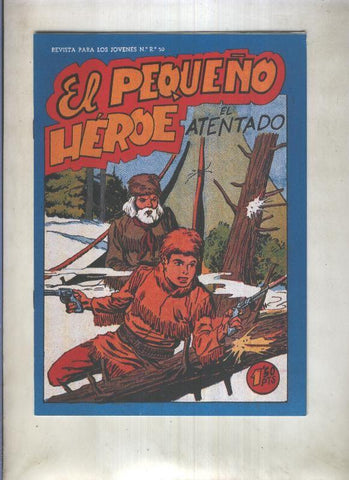 Facsimil: El Pequeño Heroe numero 093: El atentado