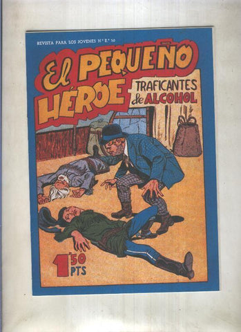 Facsimil: El Pequeño Heroe numero 095: Traficantes de alcohol