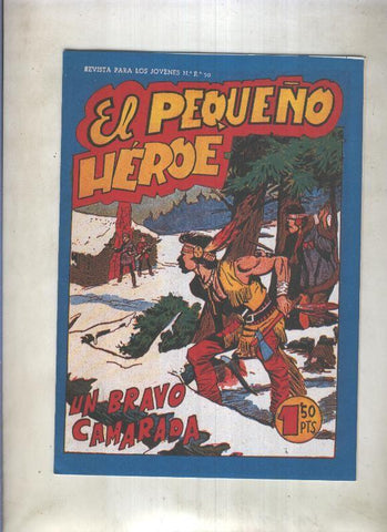 Facsimil: El Pequeño Heroe numero 102: Un bravo camarada