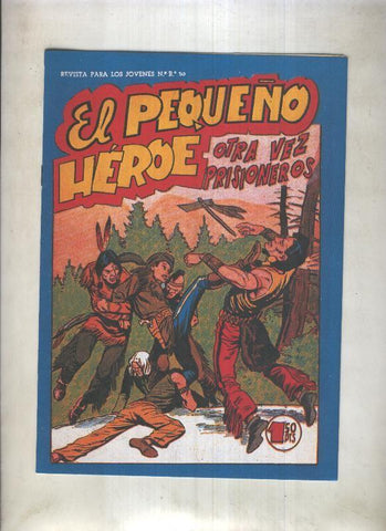Facsimil: El Pequeño Heroe numero 106: Otra vez prisioneros
