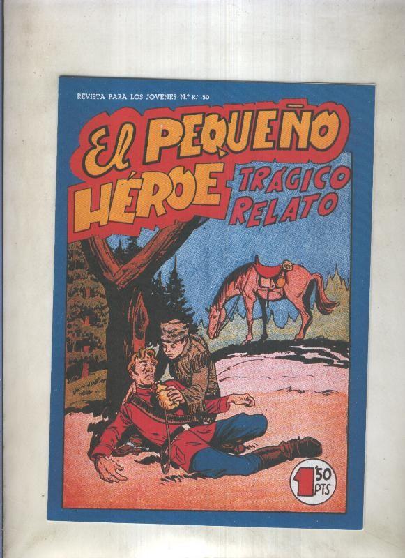 Facsimil: El Pequeño Heroe numero 110: Tragico relato