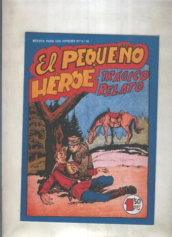 Facsimil: El Pequeño Heroe numero 110: Tragico relato