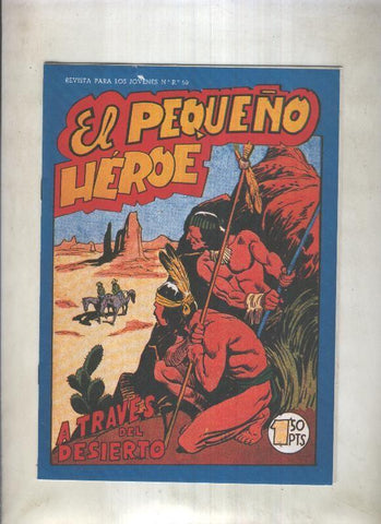 Facsimil: El Pequeño Heroe numero 114: A traves del desierto