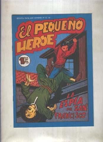 Facsimil: El Pequeño Heroe numero 116: La espia de San Francisco