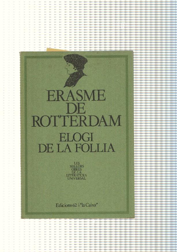 Les millors obres de la Literatura Universal num. 10 : Elogi de la Follia