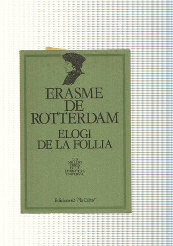 Les millors obres de la Literatura Universal num. 10 : Elogi de la Follia
