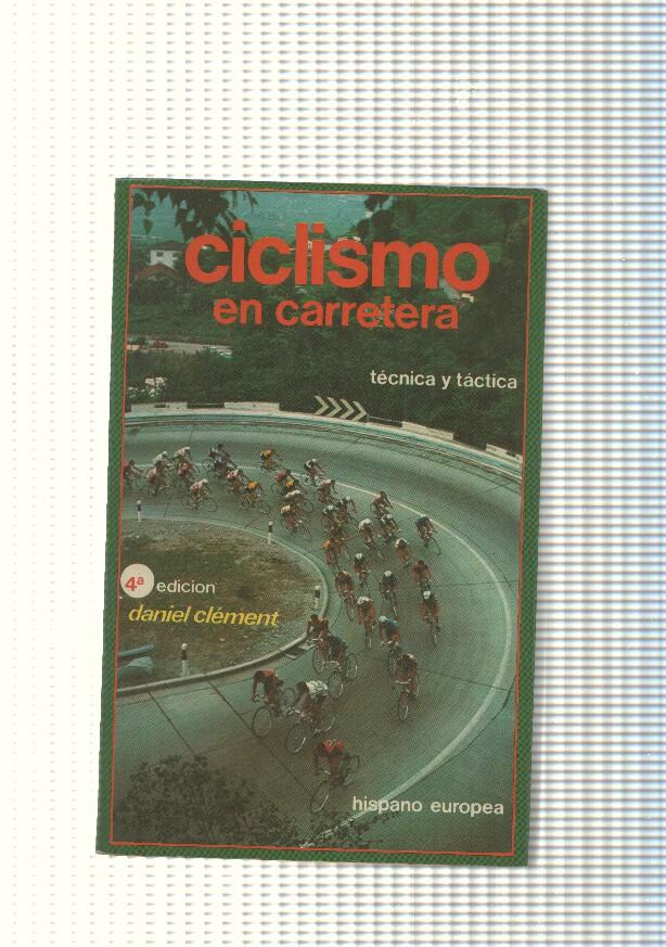 Coleccion Herakles: Ciclismo en Caretera. Tecnica y tactica