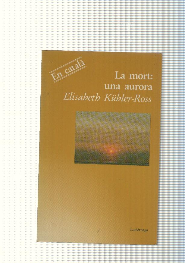 La mort: Una aurora