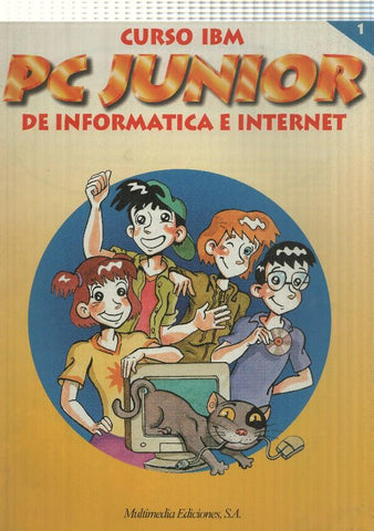 Curso IBM PC Junior num 01, De informatica e Internet - Bienvenido a la informatica