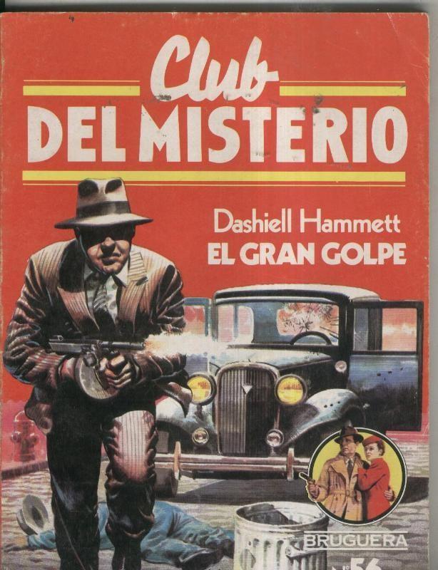 Bruguera: Club del Misterio numero 056: El gran golpe