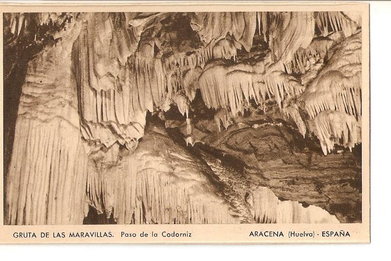 Postal 032513 : Gruta de las Maravillas. Paseo de la Codorniz Aracena (Huelva) - España