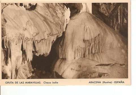 Postal 032511 : Gruta de las Maravillas. Choza India Aracena (Huelva) - España