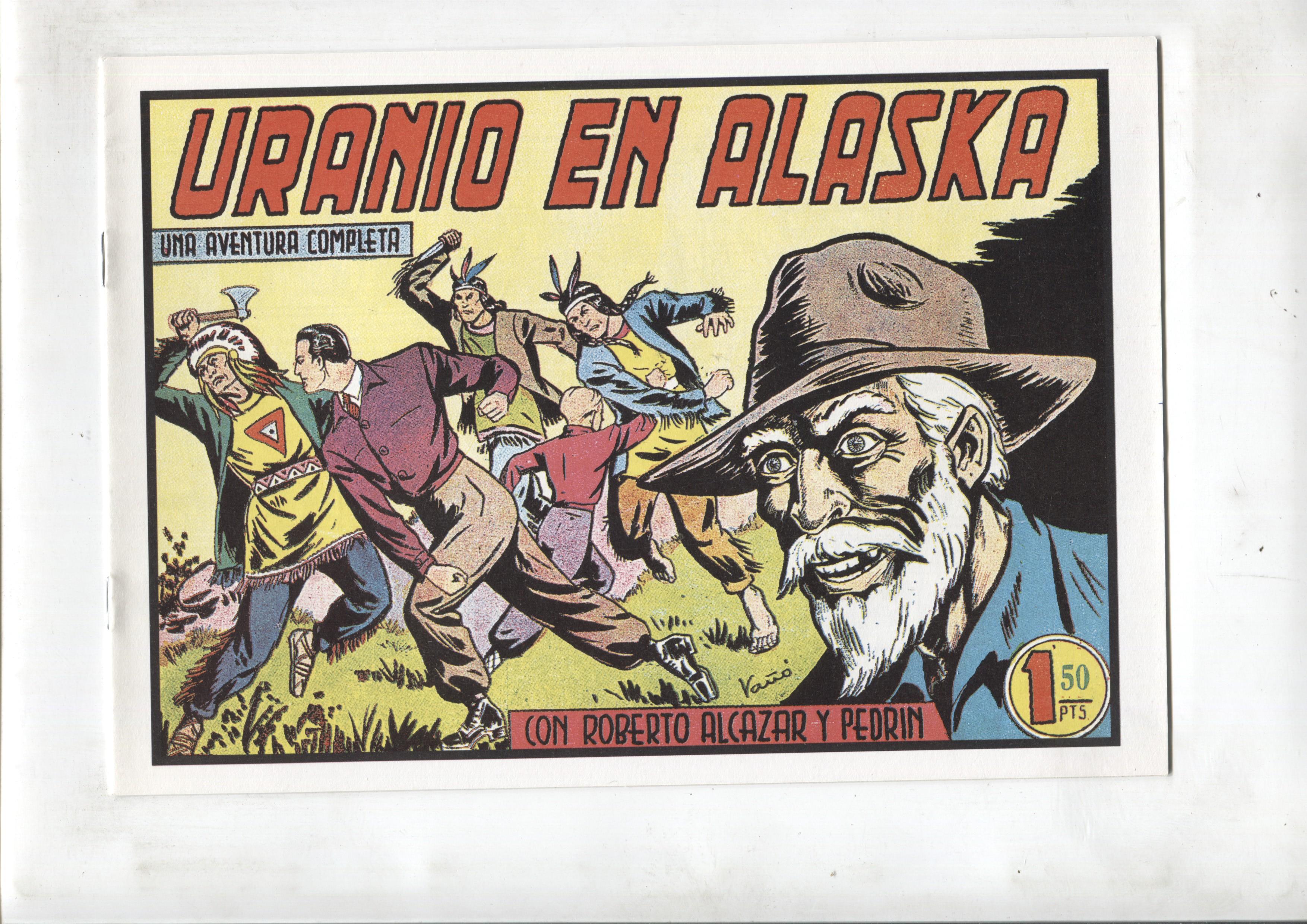 Facsimil: Roberto Alcazar y Pedrin numero 0240: Uranio en alaska