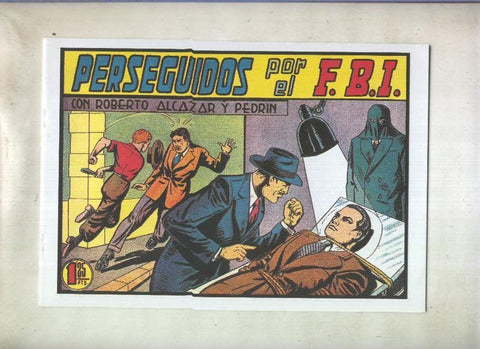 Facsimil: Roberto Alcazar y Pedrin numero 0243: Perseguidos por el F.B.I