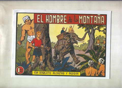 Facsimil: Roberto Alcazar y Pedrin numero 0271: El hombre de la montaña
