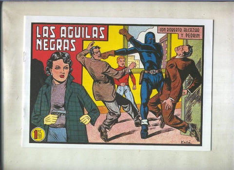 Facsimil: Roberto Alcazar y Pedrin numero 0280: las aguilas negras