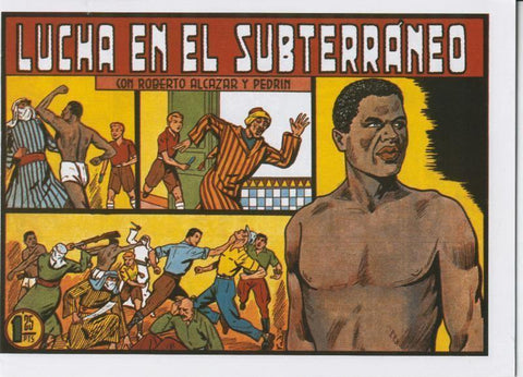 Facsimil: Roberto Alcazar y Pedrin numero 0316: Lucha en el subterraneo