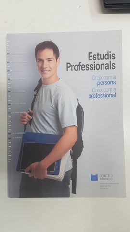 Libro: Estudis Profesionals. Jesuites Educacio. Creix com a persona i com a professional