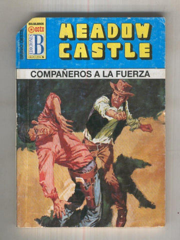 Bravo Oeste numero 0407: Compañeros a la fuerza