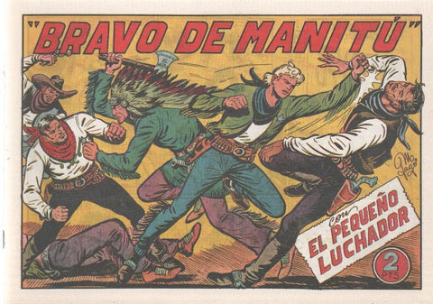 Facsimil: El Pequeño Luchador numero 168: Bravo de Manitu