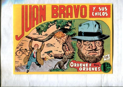 Facsimil: Juan Bravo y sus chicos numero 24: Ordenes son ordenes