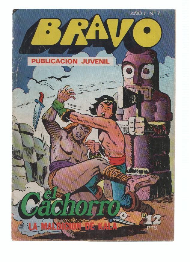 BRAVO, Numero 07: EL CACHORRO (4): La Maldicion de Kala (Bruguera 1976)