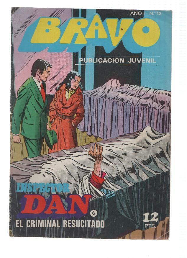 BRAVO, Numero 12: INSPECTOR DAN (6): El Criminal Resucitado (Bruguera 1976)