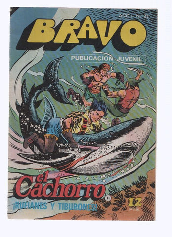 BRAVO, Numero 21: EL CACHORRO (11): Rufianes y Tiburones (Bruguera 1976)