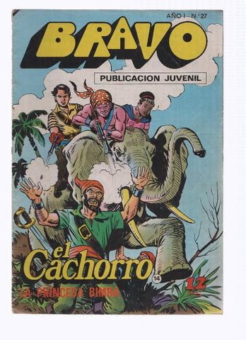 BRAVO, Numero 27: EL CACHORRO (14): La Princesa Bimba (Bruguera 1976)