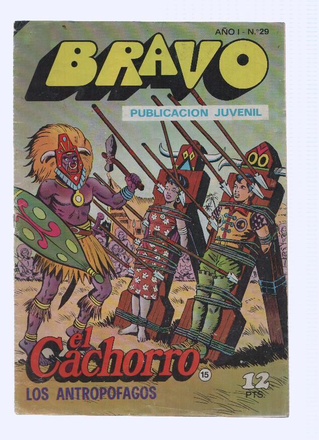 BRAVO, Numero 29: EL CACHORRO (15): Los Antropofagos (Bruguera 1976)