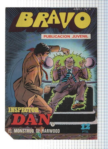 BRAVO, Numero 04: INSPECTOR DAN (2) - El Monstruo de Harwood (Bruguera 1976)