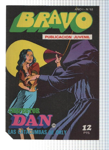 BRAVO, Numero 52: INSPECTOR DAN (26) - Las Catacumbas de Orly (Bruguera 1976)