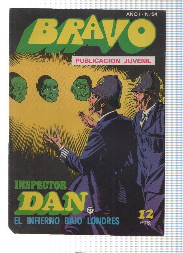 BRAVO, Numero 54: INSPECTOR DAN (27) - El Infierno bajo Londres (Bruguera 1976)