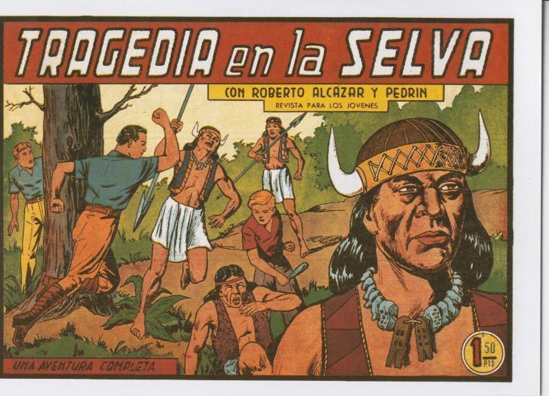 Facsimil: Roberto Alcazar y Pedrin numero 0357: Tragedia en la selva