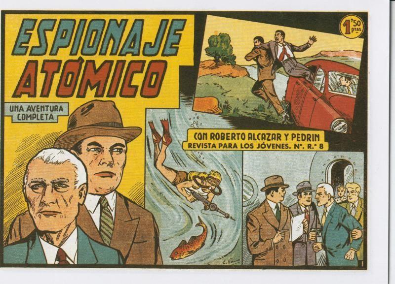 Facsimil: Roberto Alcazar y Pedrin numero 0377: Espionaje atomico