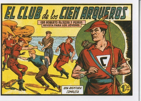Facsimil: Roberto Alcazar y Pedrin numero 0386: El club de los cien arqueros