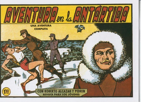 Facsimil: Roberto Alcazar y Pedrin numero 0393: Aventura en la antartida