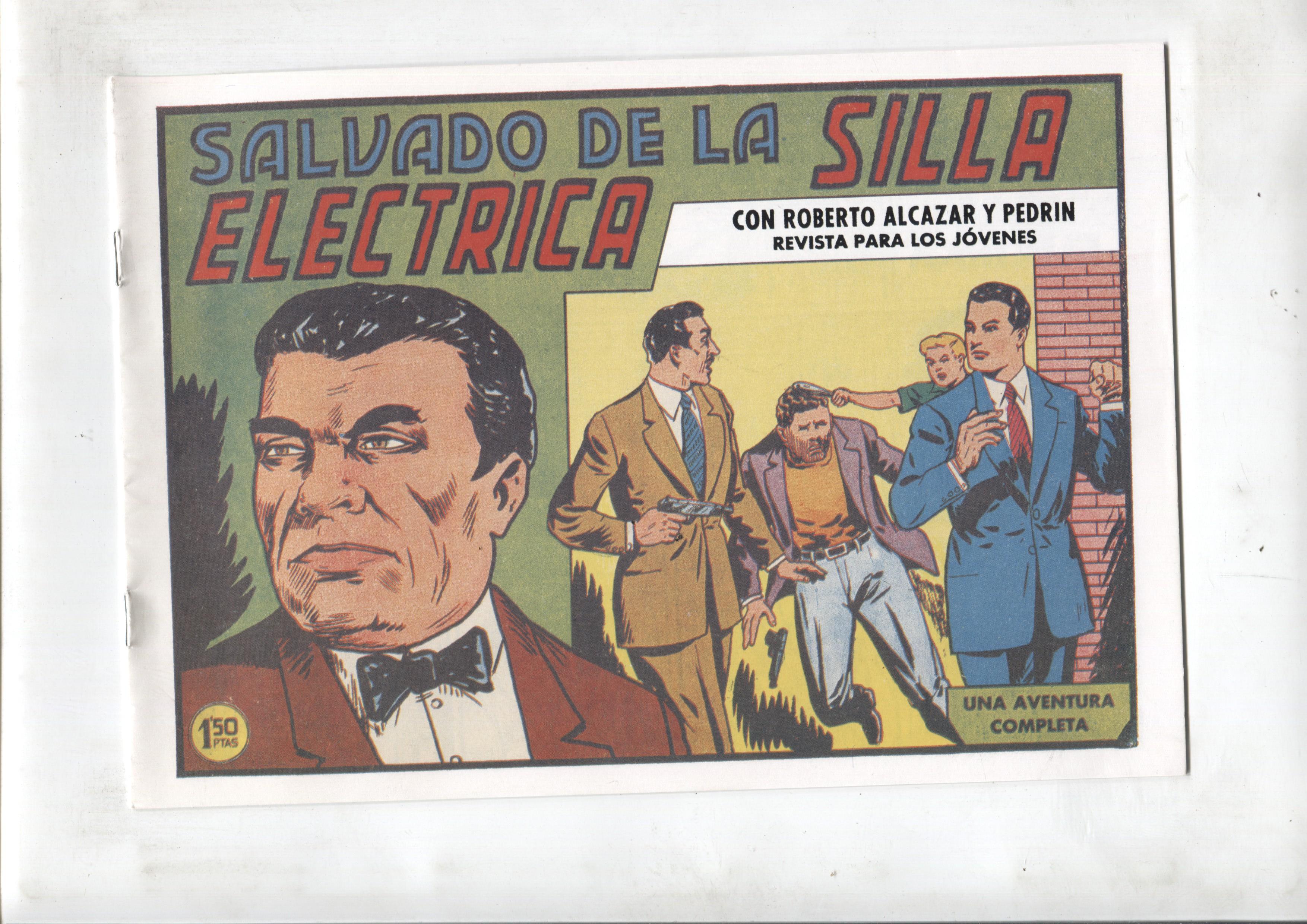 Facsimil: Roberto Alcazar y Pedrin numero 0401: Salvado de la silla electrica