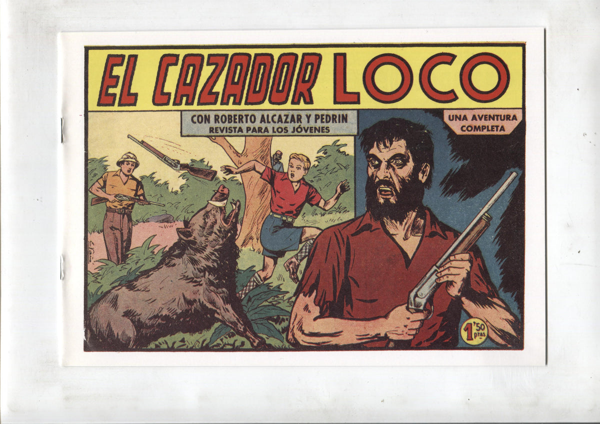 Facsimil: Roberto Alcazar y Pedrin numero 0415: El cazador loco