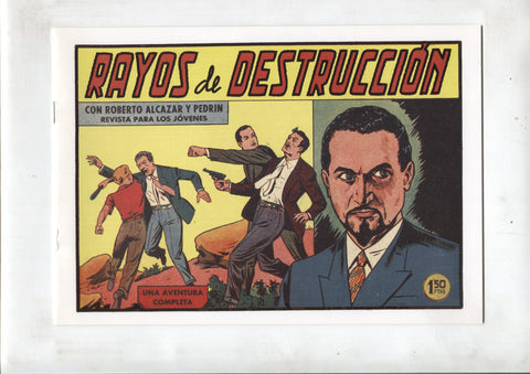 Facsimil: Roberto Alcazar y Pedrin numero 0419: Rayos de destruccion