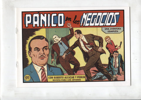 Facsimil: Roberto Alcazar y Pedrin numero 0425: panico en los negocios