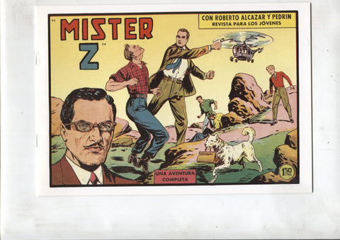 Facsimil: Roberto Alcazar y Pedrin numero 0445: Mister Z